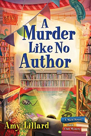 A Murder Like No Author: 3 (Main Street Book Club Mysteries, 3) - Amy Lillard [KSIĄŻKA]