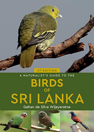 A Naturalist's Guide to the Birds of Sri Lanka (3rd edition) - Gehan de Silva Wijeyeratne [KSIĄŻKA]