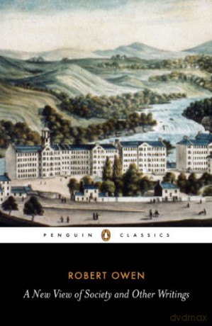 A New View of Society and Other Writings (Penguin Classics) - Robert Owen [KSIĄŻKA]