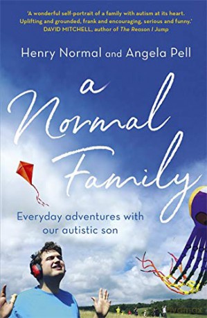 A Normal Family: Everyday adventures with our autistic son - Henry Normal [KSIĄŻKA]