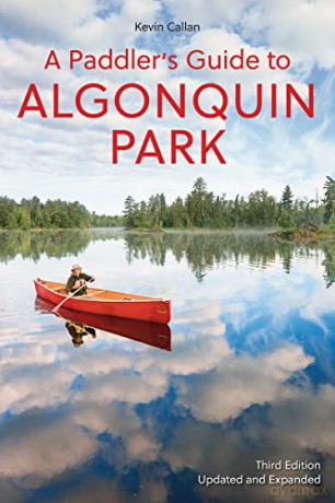 A Paddler's Guide to Algonquin Park - Kevin Callan [KSIĄŻKA]