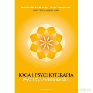 Joga i psychoterapia. Ewolucja świadomości - Praca zbiorowa  [KSIĄŻKA]