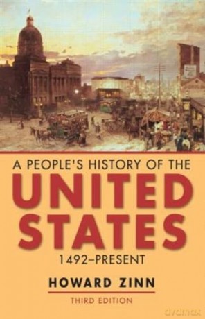 A People's History of the United States: 1492-Present - Howard Zinn [KSIĄŻKA]