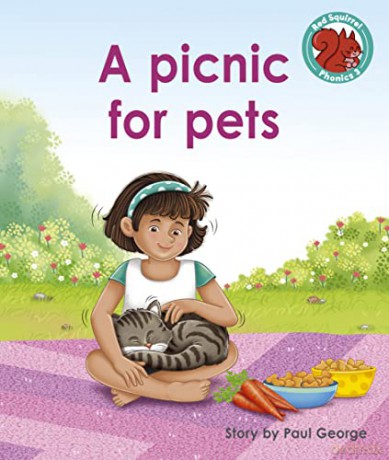 A picnic for pets (Red Squirrel Phonics Level 3 Set 2) - Paul George [KSIĄŻKA]