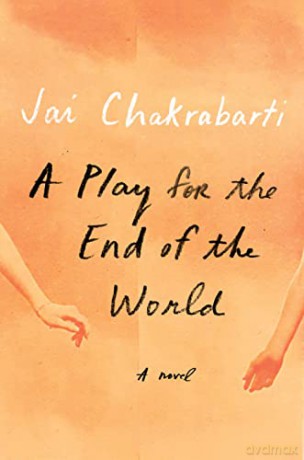 A Play for the End of the World - Jai Chakrabarti [KSIĄŻKA]