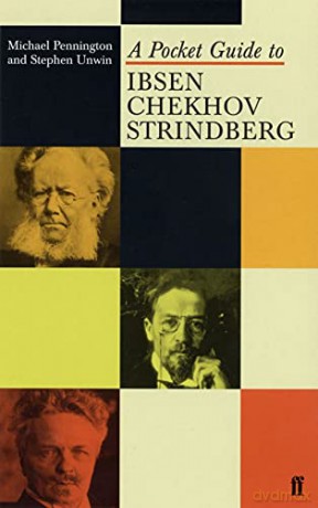 A Pocket Guide to Ibsen, Chekhov and Strindberg - Michael Pennington [KSIĄŻKA]