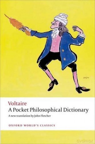 A Pocket Philosophical Dictionary (Oxford World's Classics) - Voltaire [KSIĄŻKA]