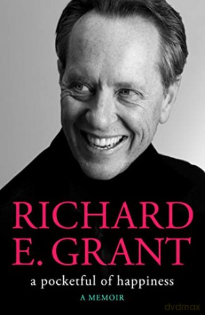 A Pocketful of Happiness - Richard E. Grant [KSIĄŻKA]