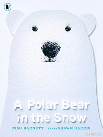 A Polar Bear in the Snow - Mac Barnett [KSIĄŻKA]