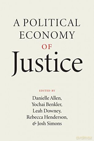 A Political Economy of Justice - Danielle Allen [KSIĄŻKA]