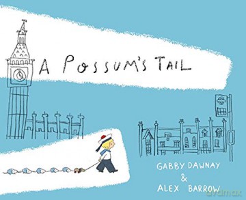 A Possum's Tail: 1 - Gabby Dawnay [KSIĄŻKA]
