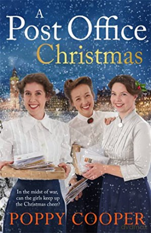 A Post Office Christmas: Book Two in a lively, uplifting new WW1 saga series - Poppy Cooper [KSIĄŻKA]