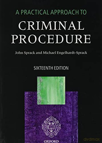 A PRACTICAL APPROACH TO CRIMINAL PROCEDURE - John Sprack [KSIĄŻKA]