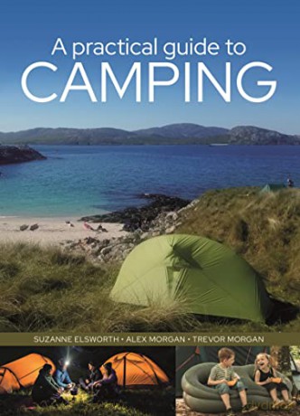 A Practical Guide to Camping - Suzanne Elsworth [KSIĄŻKA]