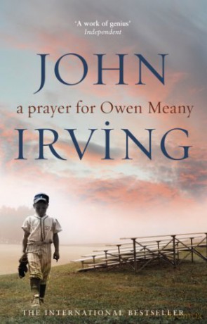 A Prayer For Owen Meany: a 'genius' modern American classic - John Irving [KSIĄŻKA]