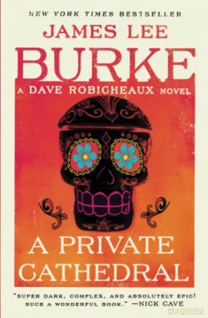 A Private Cathedral: A Dave Robicheaux Novel - James Lee Burke [KSIĄŻKA]