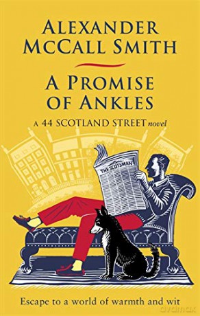 A Promise of Ankles (44 Scotland Street) - Alexander McCall Smith [KSIĄŻKA]