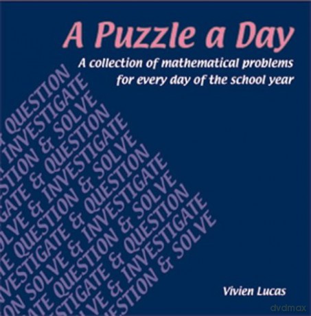 A Puzzle a Day: A Collection of Mathematical Problems for Every Day of the School Year - Vivien Lucas [KSIĄŻKA]