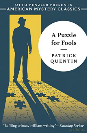 A Puzzle for Fools: A Peter Duluth Mystery (American Mystery Classics) - Patrick Quentin [KSIĄŻKA]
