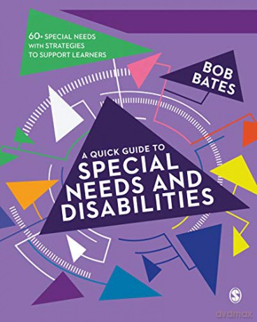 A Quick Guide to Special Needs and Disabilities - Bob Bates [KSIĄŻKA]