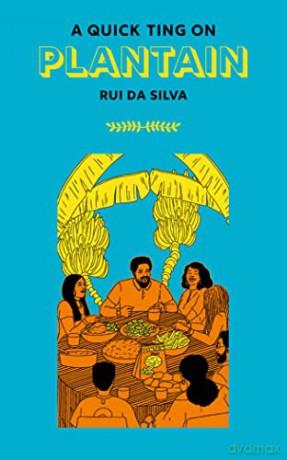 A Quick Ting On Plantain (AQTO) - Rui Da Silva [KSIĄŻKA]