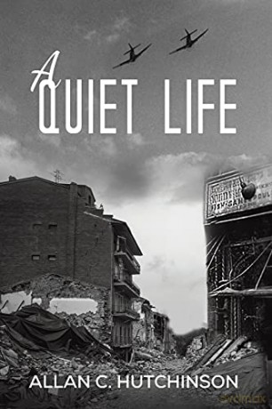 A Quiet Life - Allan C. Hutchinson [KSIĄŻKA]