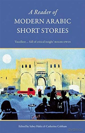 A Reader of Modern Arabic Short Stories - Sabry Hafez [KSIĄŻKA]