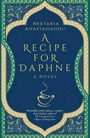 A Recipe for Daphne (Hoopoe Fiction) - Nektaria Anastasiadou [KSIĄŻKA]