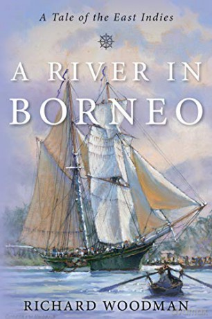 A River in Borneo: A Tale of the East Indies (Mariners Library Fiction Classic) - Captain Richard Woodman [KSIĄŻKA]
