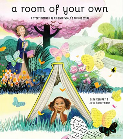 A Room of Your Own: A Story Inspired by Virginia Woolf's Famous Essay - Beth Kephart [KSIĄŻKA]