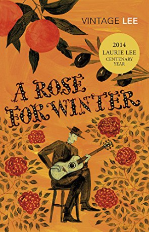 A Rose For Winter (Vintage Classics) - Laurie Lee [KSIĄŻKA]