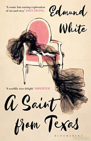 A Saint from Texas - Edmund White [KSIĄŻKA]
