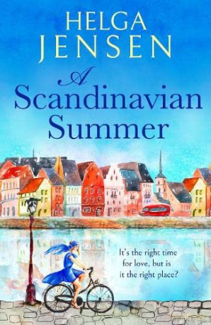 A Scandinavian Summer: A totally feel good, heartwarming romcom - Helga Jensen [KSIĄŻKA]