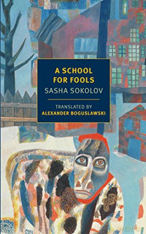A School For Fools (New York Review Books Classics) - Sasha Sokolov [KSIĄŻKA]