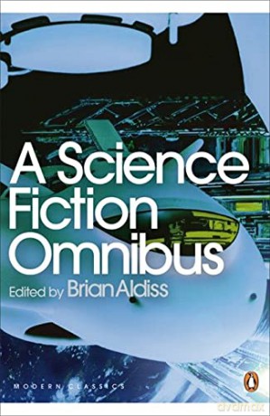 A Science Fiction Omnibus (Penguin Modern Classics) - Brian Aldiss [KSIĄŻKA]
