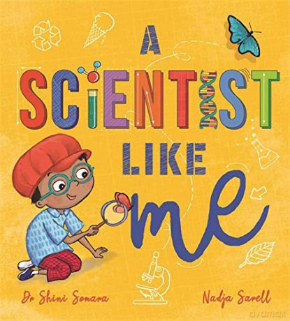 A Scientist Like Me - Dr Shini Somara [KSIĄŻKA]