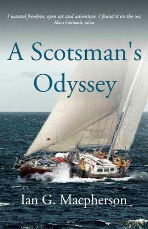 A Scotsman's Odyssey - Ian G. Macpherson [KSIĄŻKA]