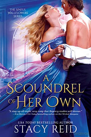 A Scoundrel of Her Own: 3 (The Sinful Wallflowers) - Stacy Reid [KSIĄŻKA]