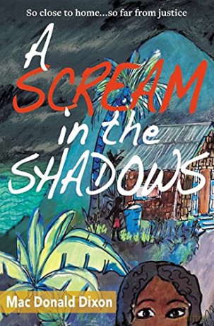 A Scream in the Shadows - Mac Donald Dixon [KSIĄŻKA]