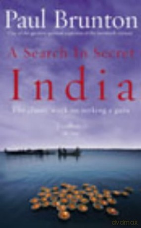 A Search in Secret India - Paul Brunton [KSIĄŻKA]