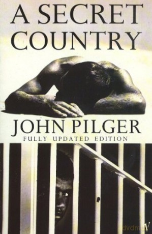 A Secret Country - John Pilger [KSIĄŻKA]