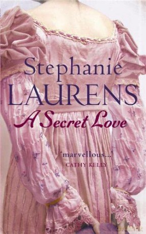 A Secret Love (Bar Cynster): Number 5 in series - Stephanie Laurens [KSIĄŻKA]