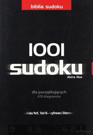 1001 Sudoku dla początkujących - 470 diagramów - tom 1 - Noe Akira [KSIĄŻKA]