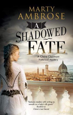A Shadowed Fate: 2 (A Lord Byron mystery) - Marty Ambrose [KSIĄŻKA]