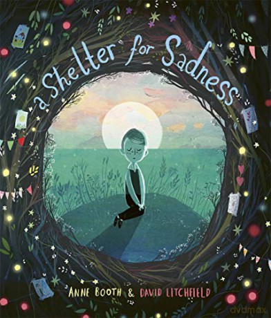 A Shelter for Sadness - Anne Booth [KSIĄŻKA]