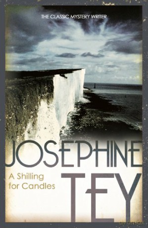 A Shilling For Candles - Josephine Tey [KSIĄŻKA]