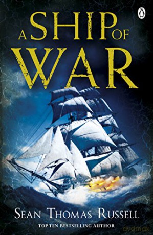 A Ship of War: Charles Hayden Book 3 (Charles Hayden, 3) - Sean Thomas Russell [KSIĄŻKA]