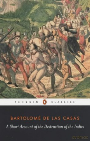 A Short Account of the Destruction of the Indies (Penguin Classics) - Bartolome Las Casas [KSIĄŻKA]