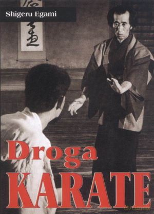 Droga karate - Egami Shigeru [KSIĄŻKA]
