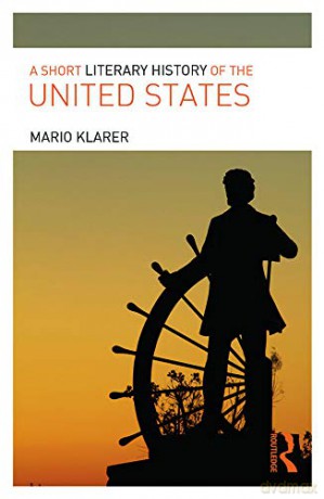 A Short Literary History of the United States - Mario Klarer [KSIĄŻKA]